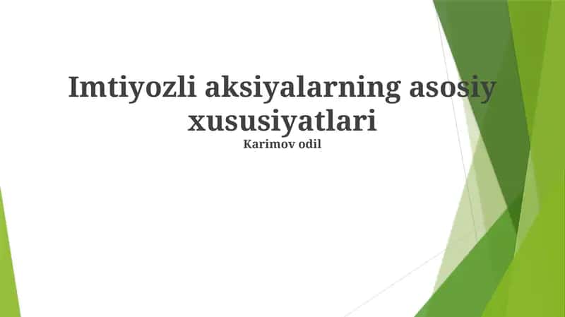 Imtiyozli Aktsiyalar Xususiyatlari