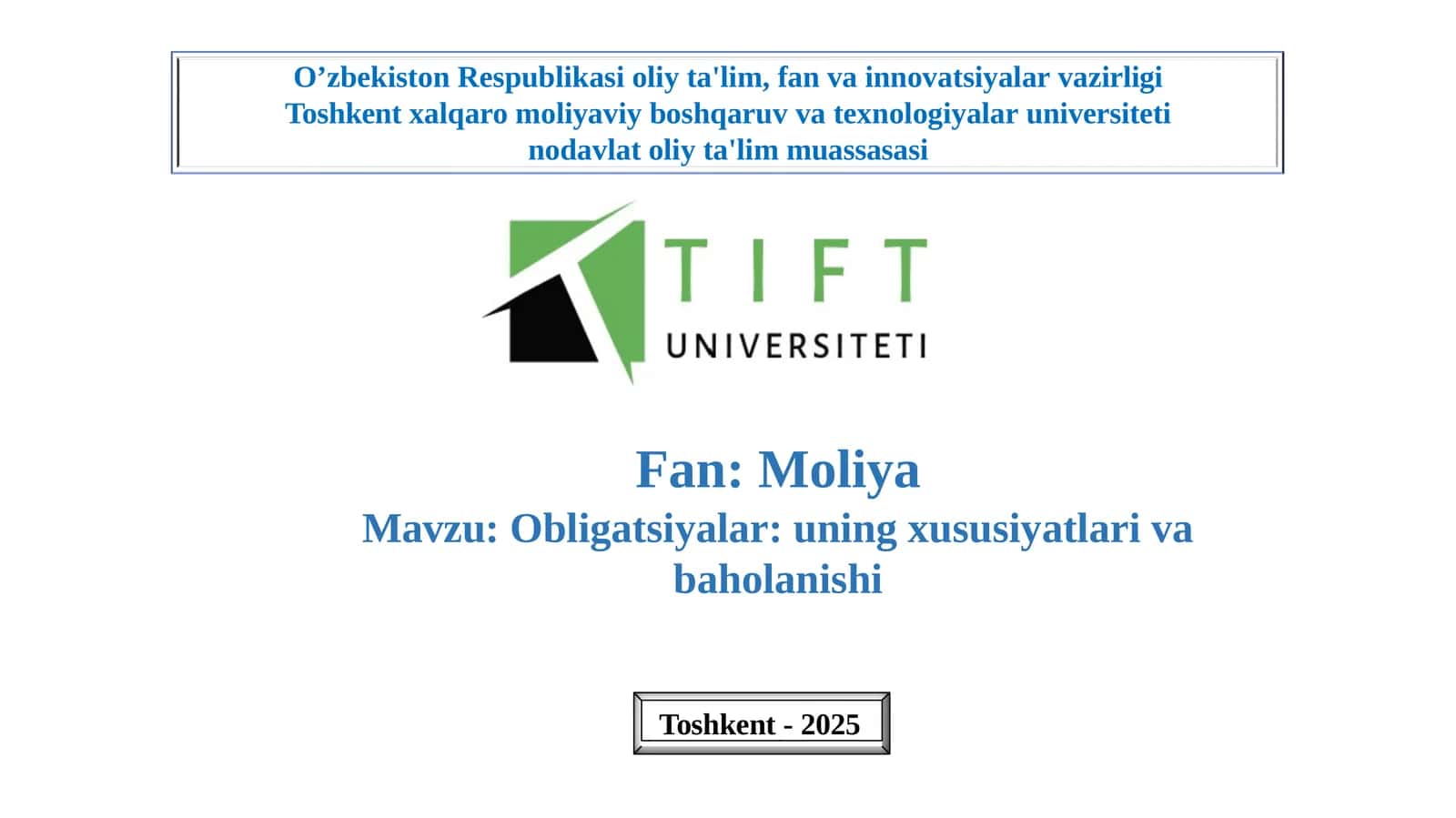 Obligatsiyalar: uning xususiyatlari va baholanishi