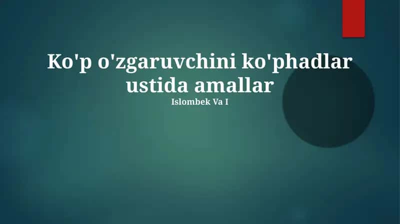 Ko'p o'zgaruvchini ko'phadlar ustida amallar