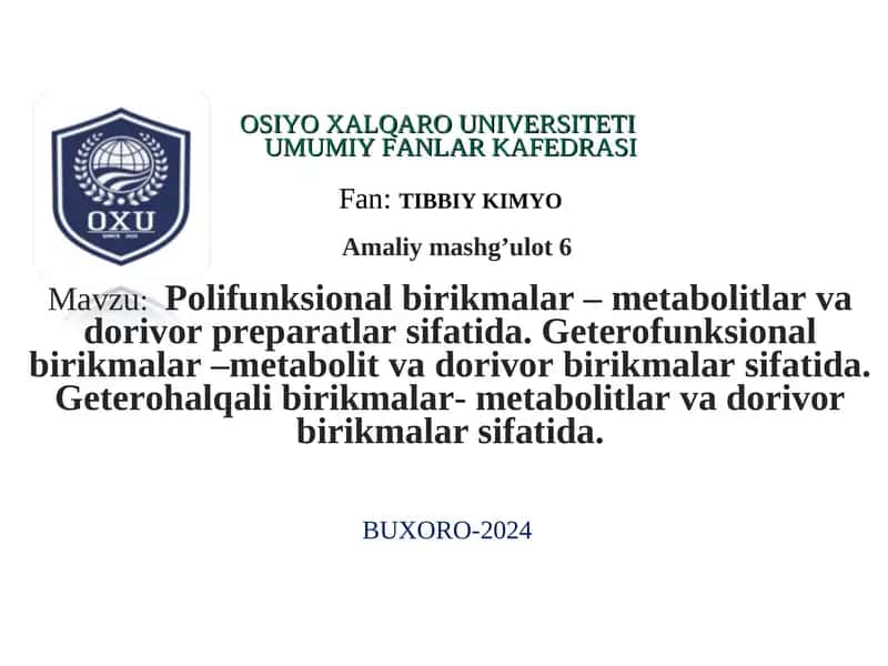 Polifunksional birikmalar va dorivor preparatlar