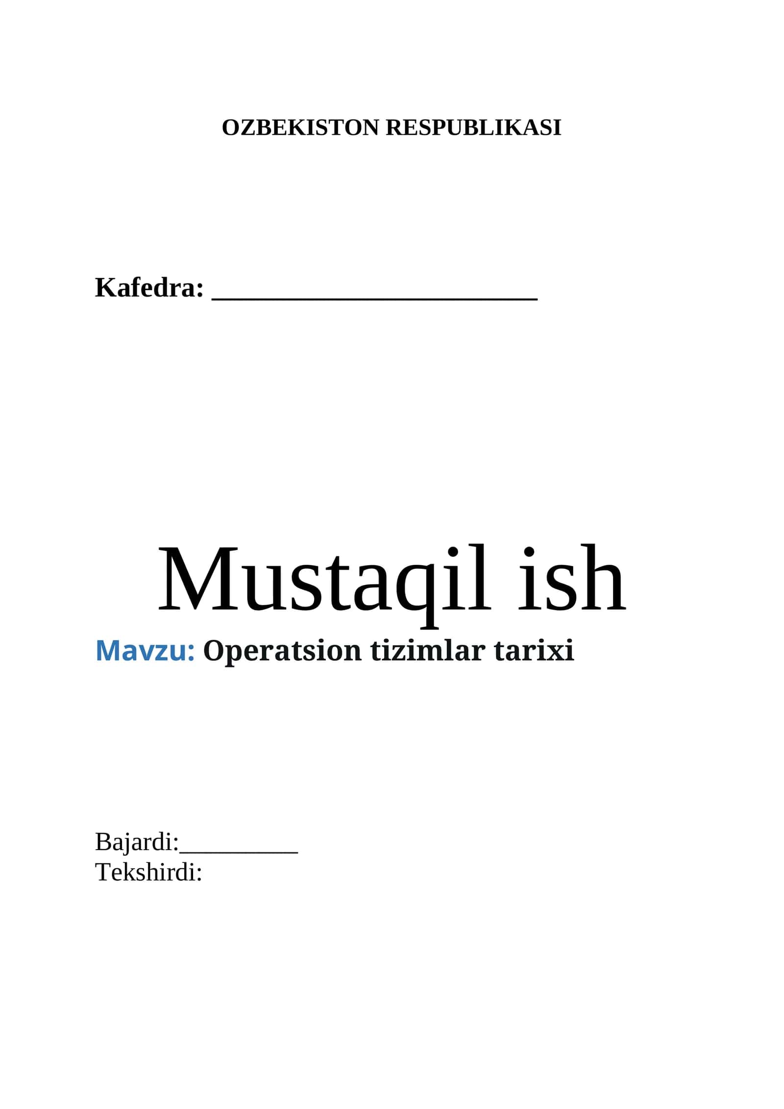 "Operatsion tizimlar tarixi" mavzusiga yozilgan Mustaqil ish