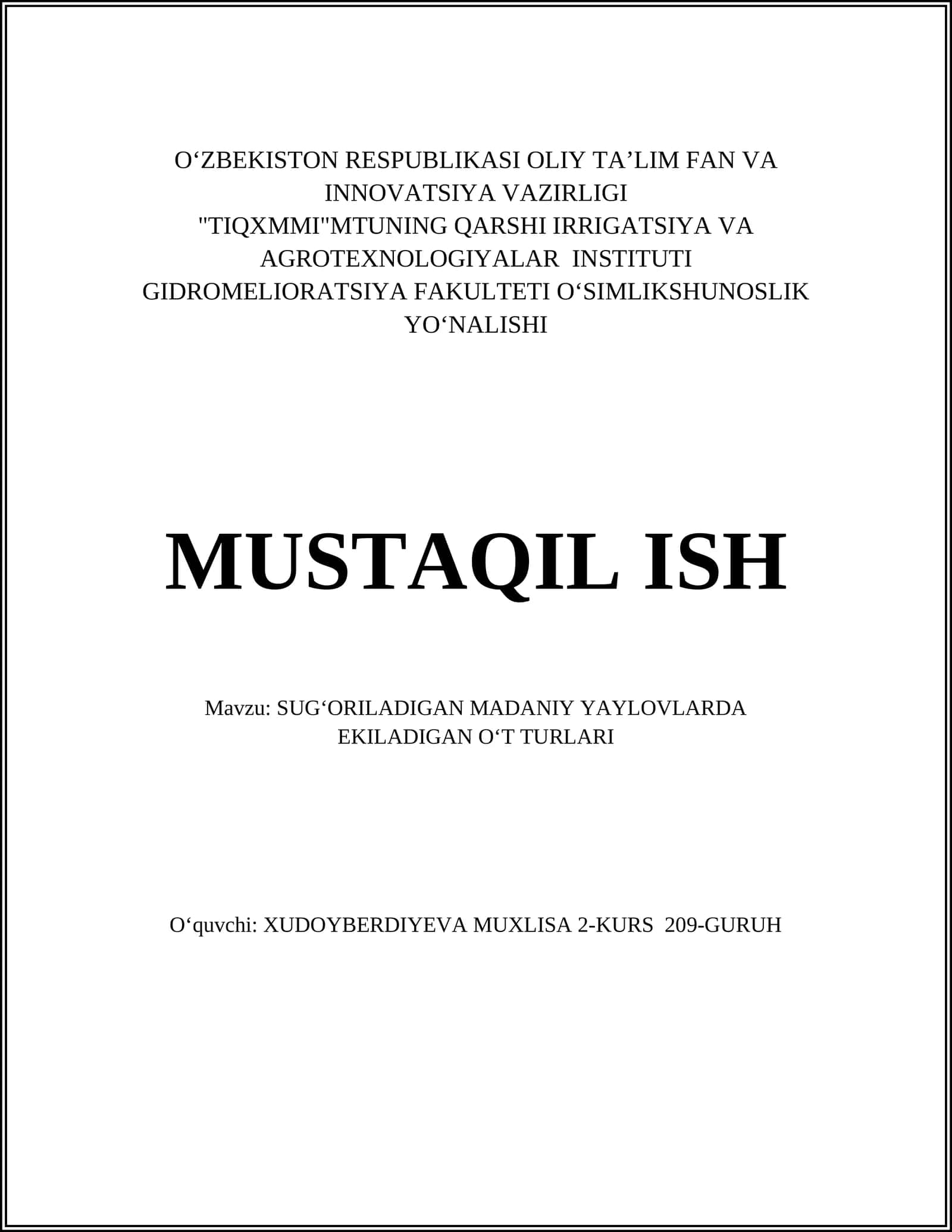 SUGʻORILADIGAN MADANIY YAYLOVLARDA EKILADIGAN OʻT TURLARI