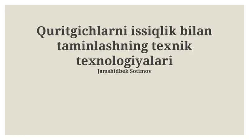 Issiqlik bilan taminlashning texnik texnologiyalari