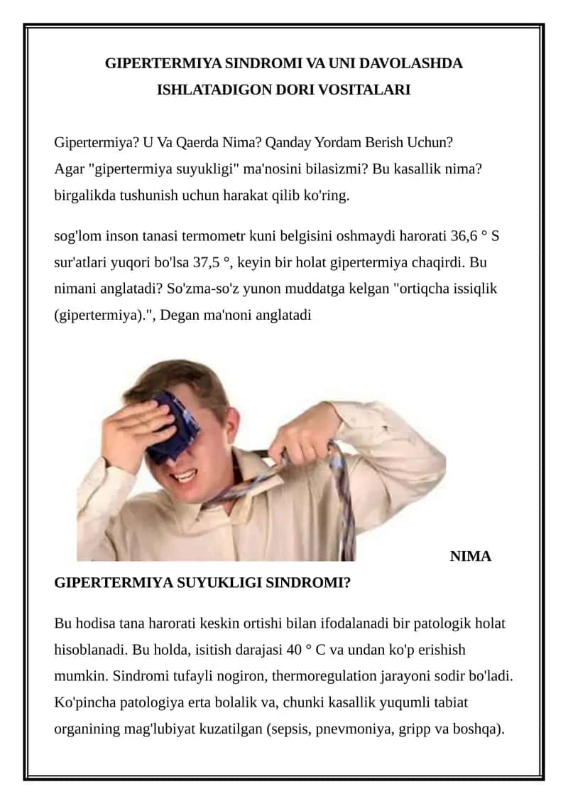 NIMA GIPERTERMIYA SUYUKLIGI SINDROMI?