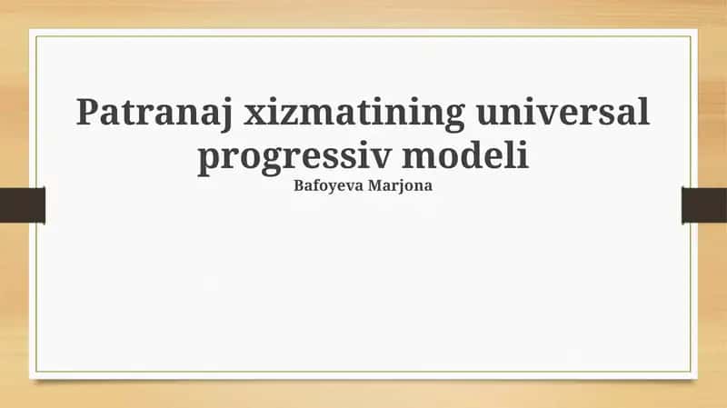 Homiy xizmatining universal progressiv modeli