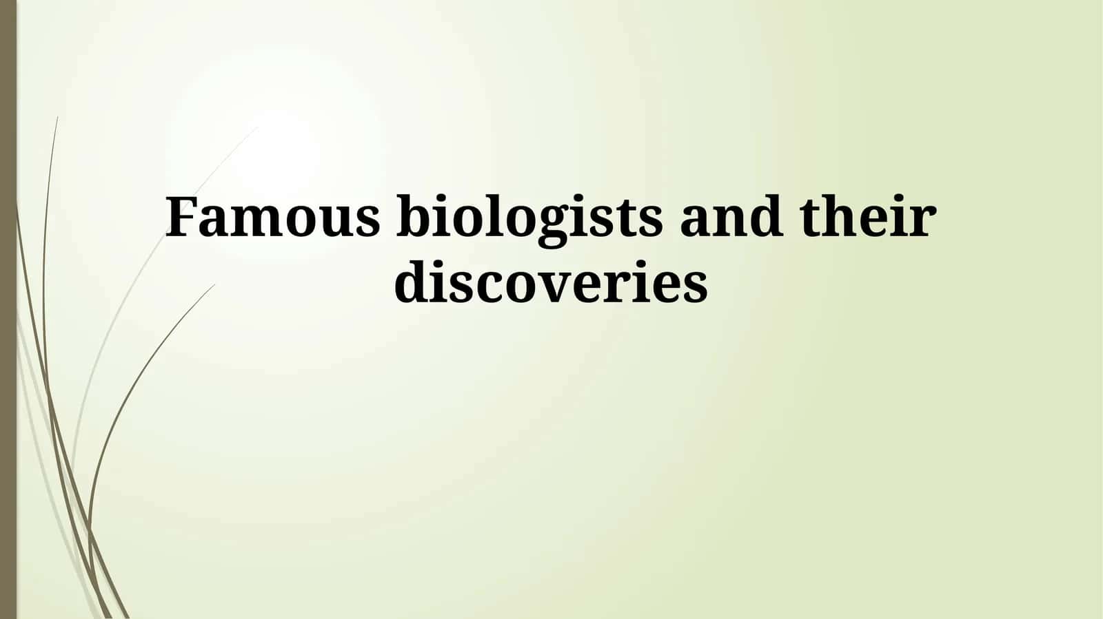Foundations of Biology: Early Pioneers and Key Theories