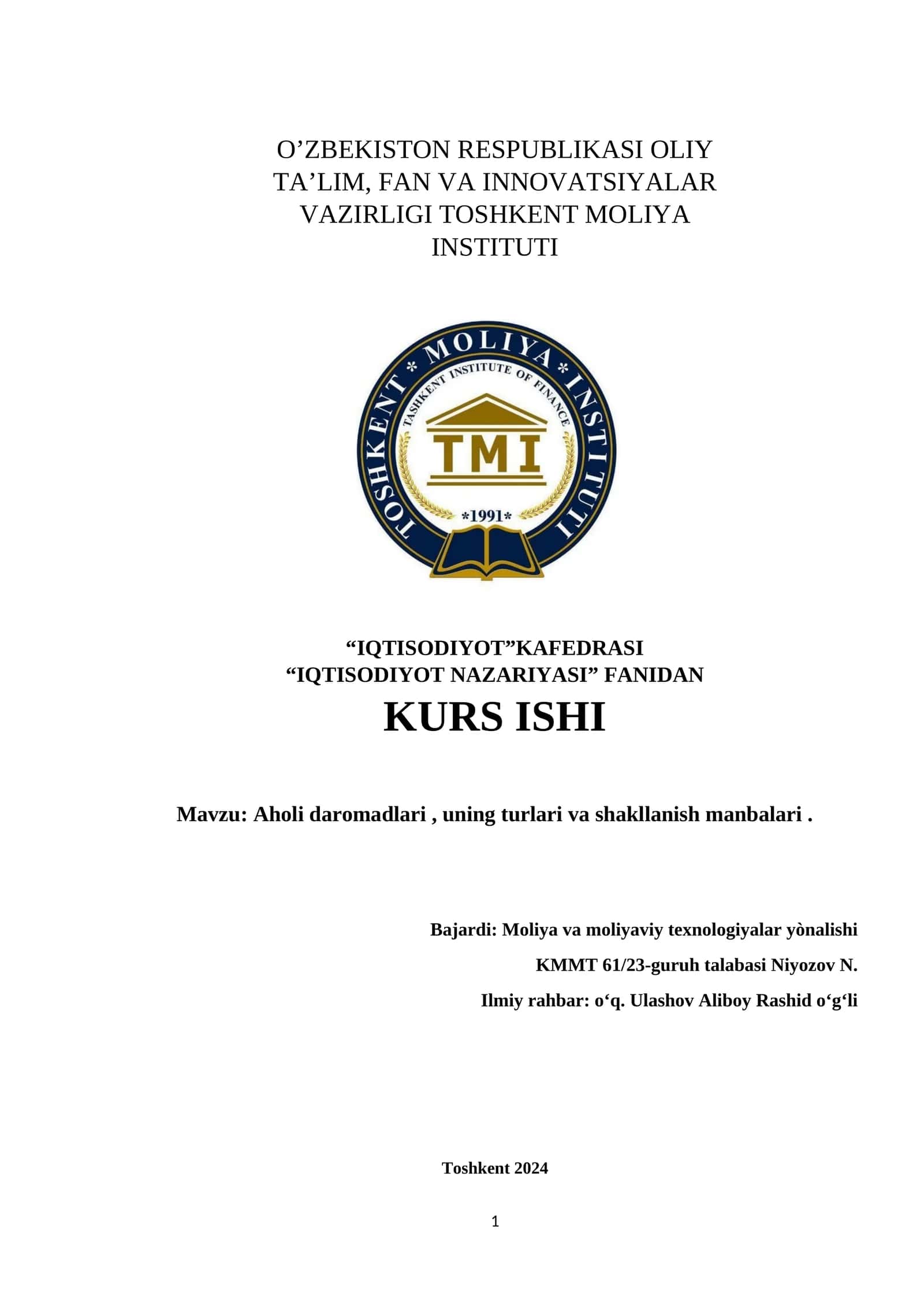 KURS ISHI: Aholi daromadlari, uning turlari va shakllanish manbalari