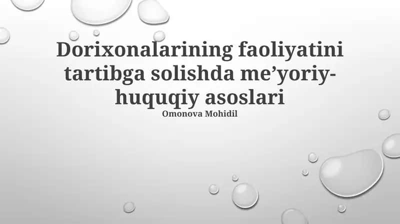Dorixonalarining faoliyatini tartibga solishda meʼyoriy-huquqiy asoslari