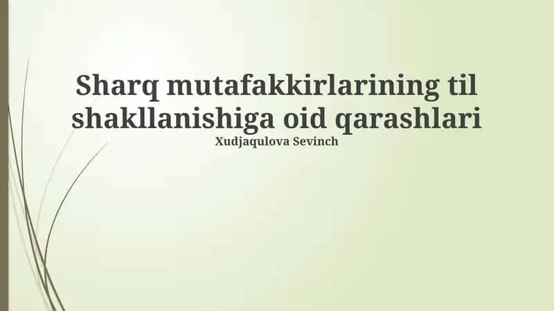 Sharq mutafakkirlarining til shakllanishiga oid qarashlari