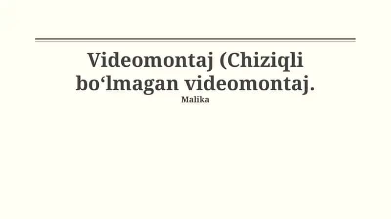 Videomontaj (Chiziqli bo‘lmagan videomontaj)