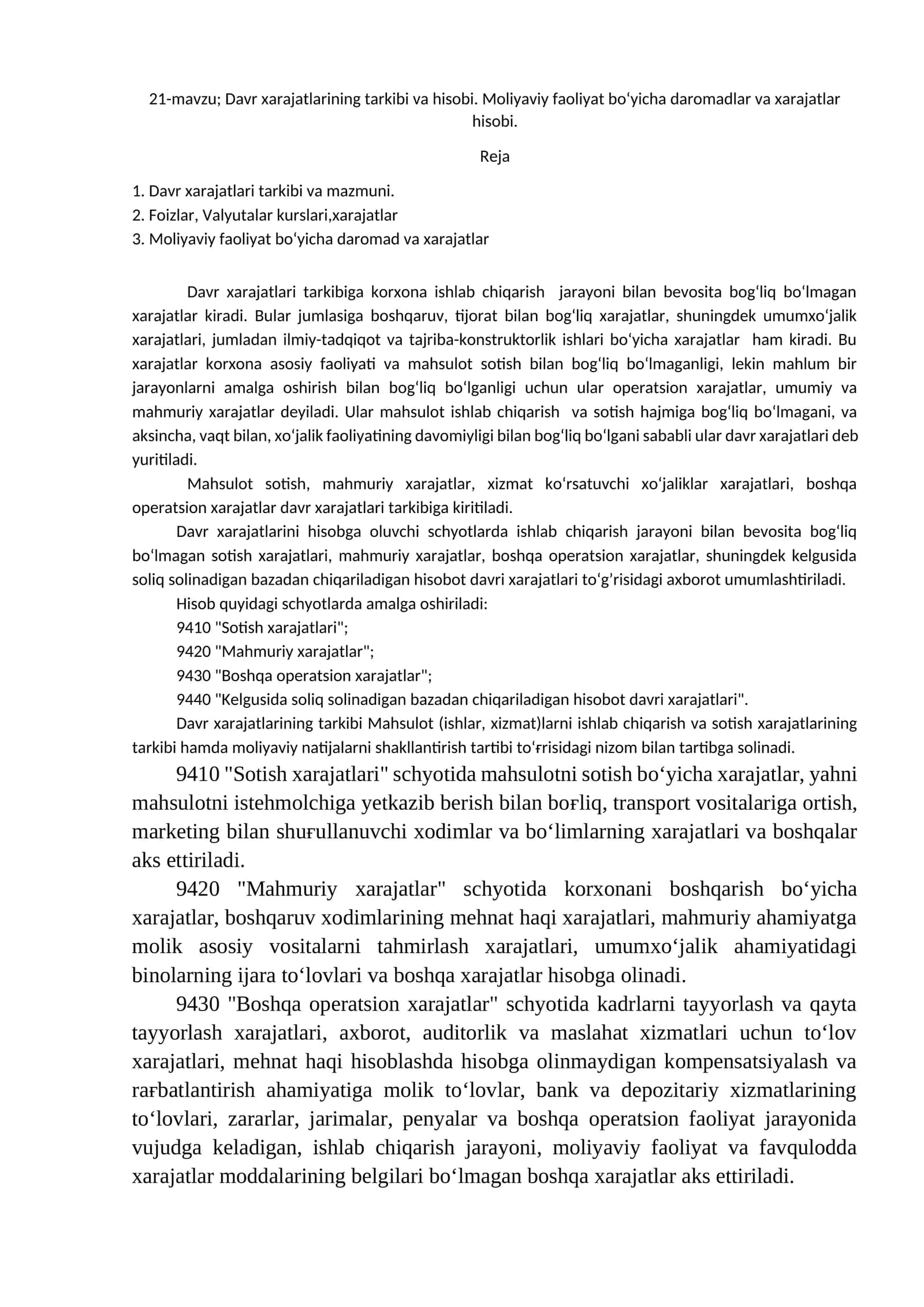 21-mavzu; Davr xarajatlarining tarkibi va hisobi. Moliyaviy faoliyat bo‘yicha daromadlar va xarajatlar hisobi