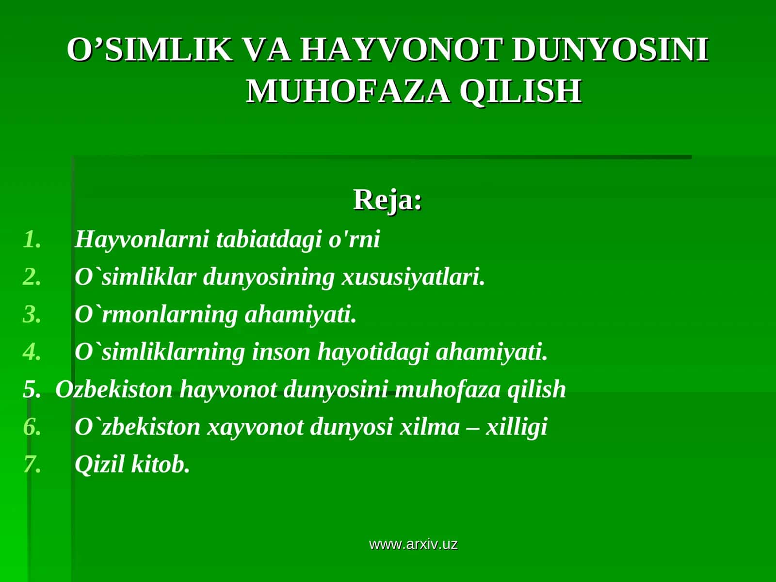 O’SIMLIK VA HAYVONOT DUNYOSINI MUHOFAZA QILISH