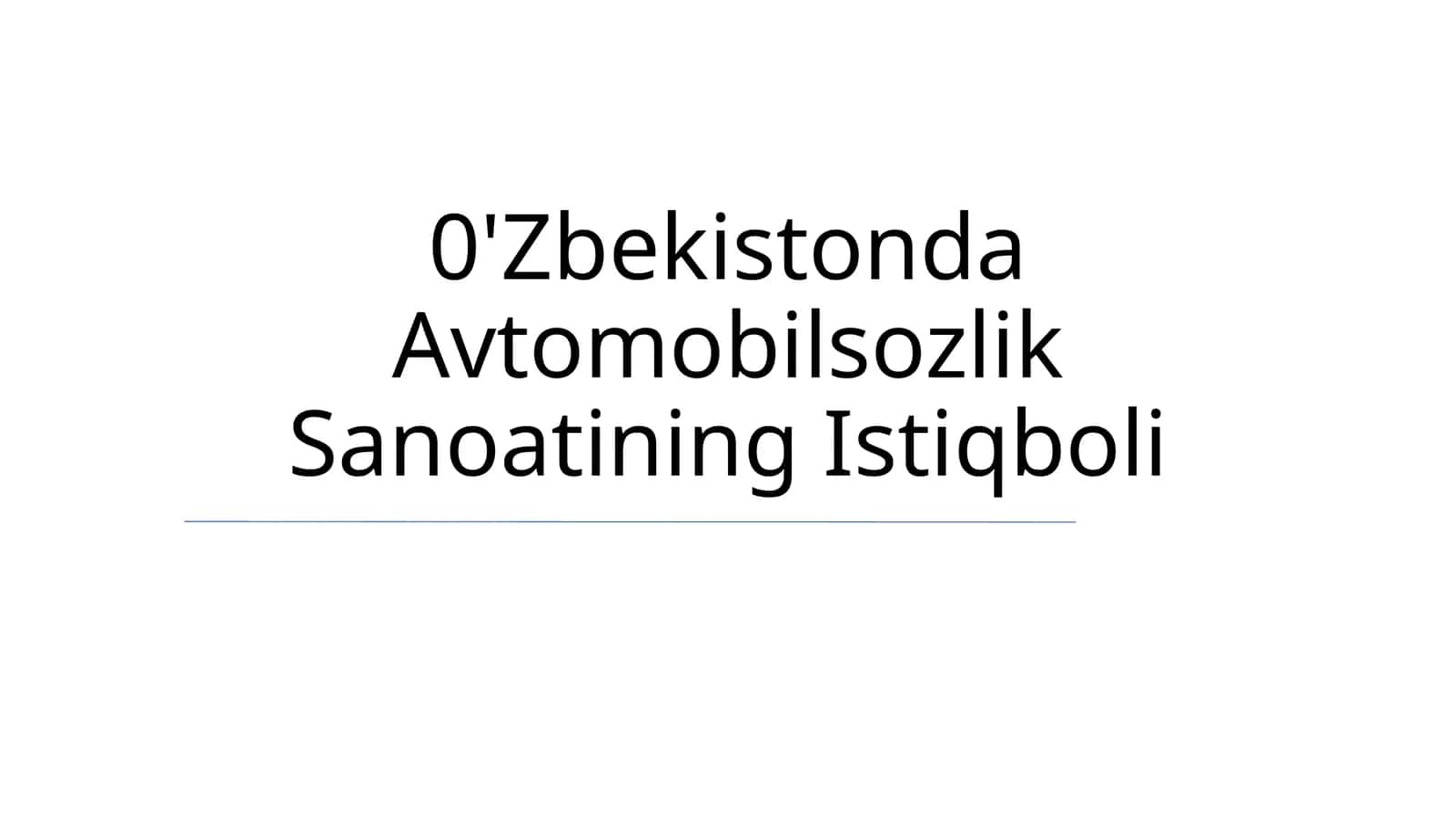 O‘zbekistonda Avtomobilsozlik Sanoatining Istiqboli