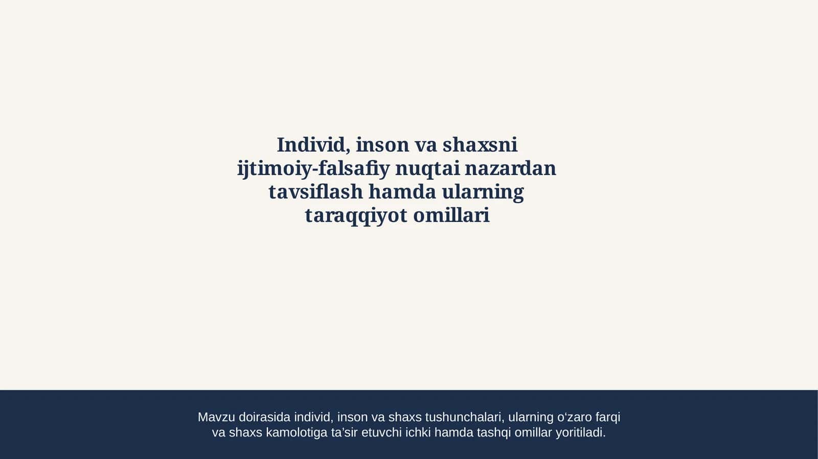 Individ, inson va shaxs tushunchalari