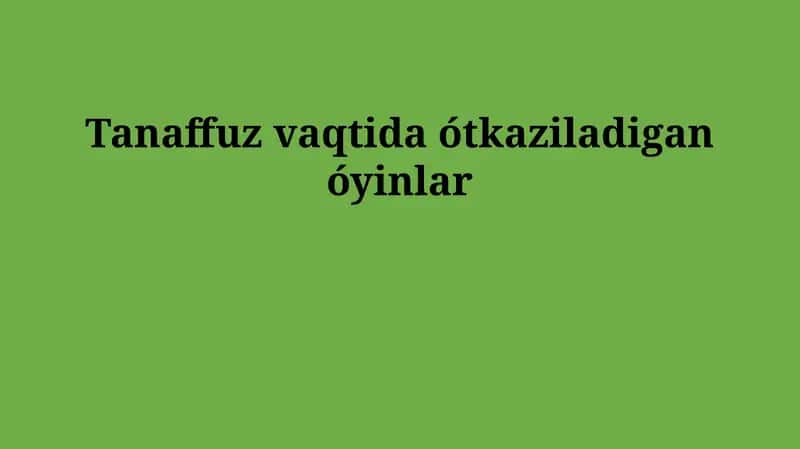 Tanaffus o'yinlari