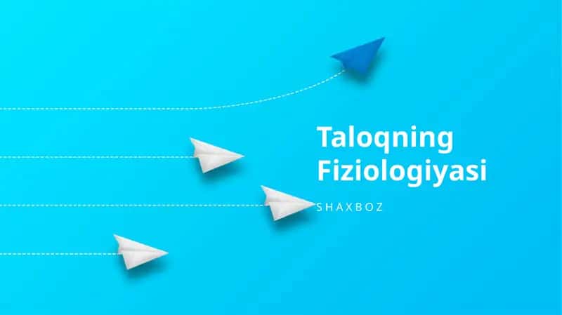 Taloqning Fiziologiyasi