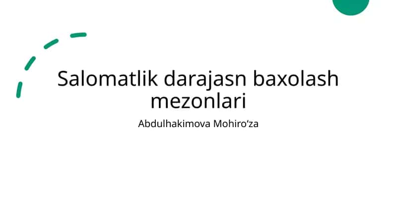 Salomatlik darajasn baxolash mezonlari