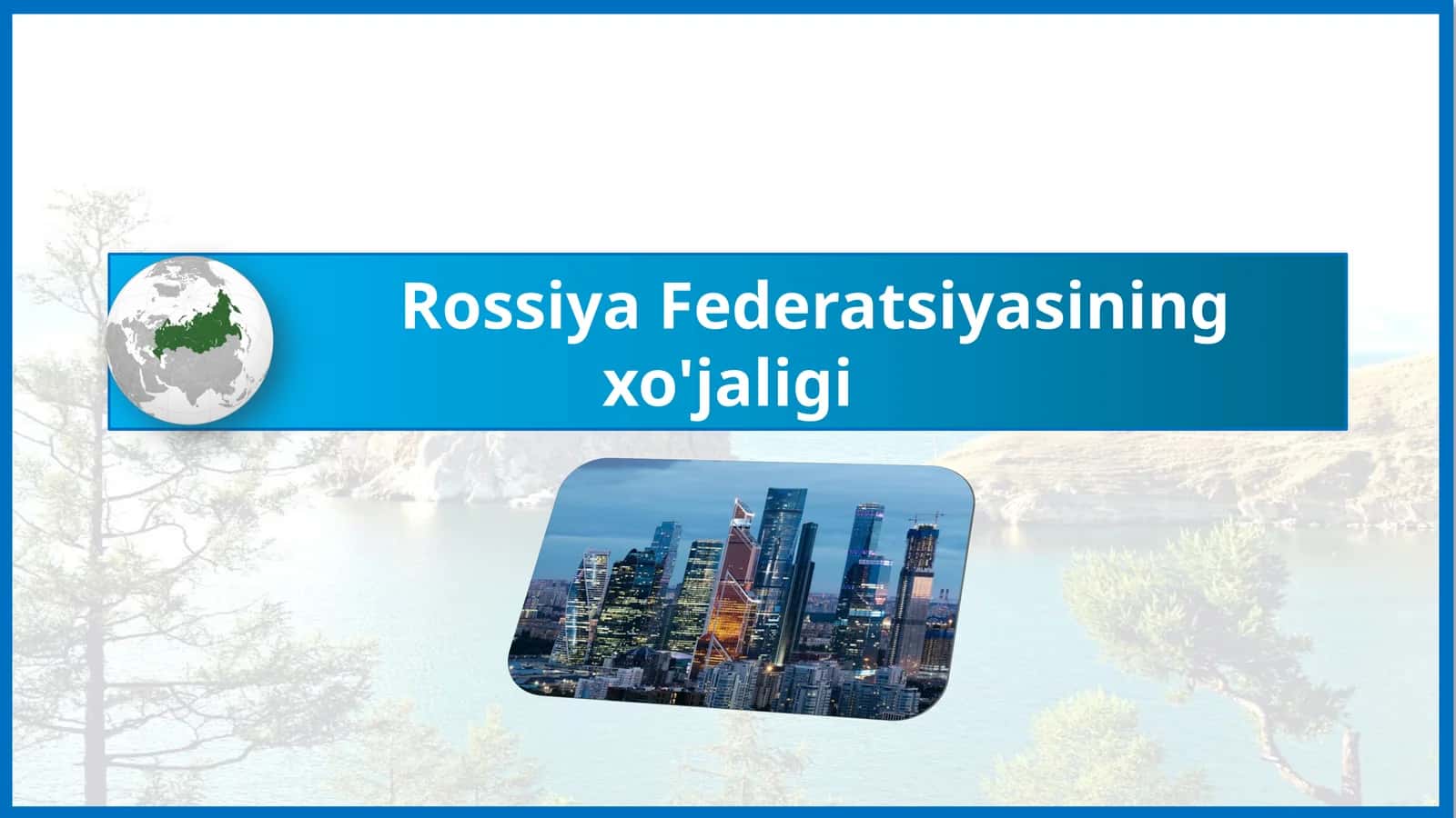 Rossiya Federatsiyasining xo'jaligi