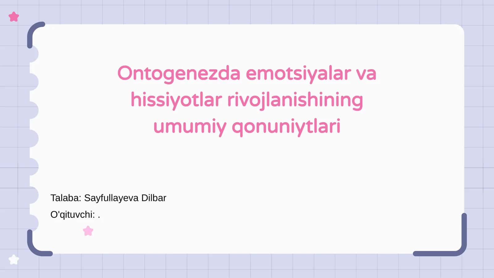 Ontogenezda emotsiyalar va hissiyotlar rivojlanishining umumiy qonuniytlari