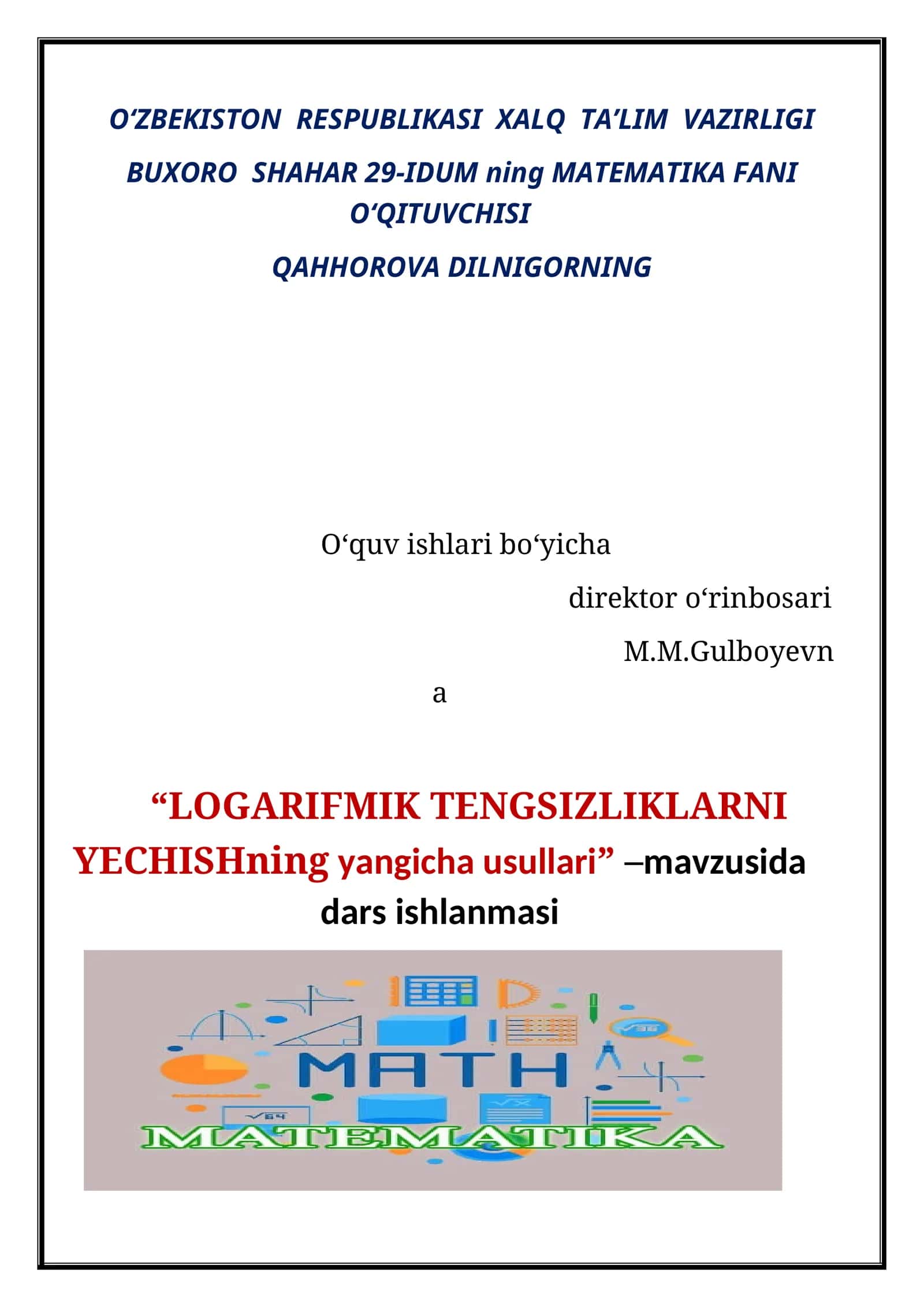 10-sinf Algebra fanidan Logarifmik tengsizliklarni yechishning yangicha usullari dars ishlanma