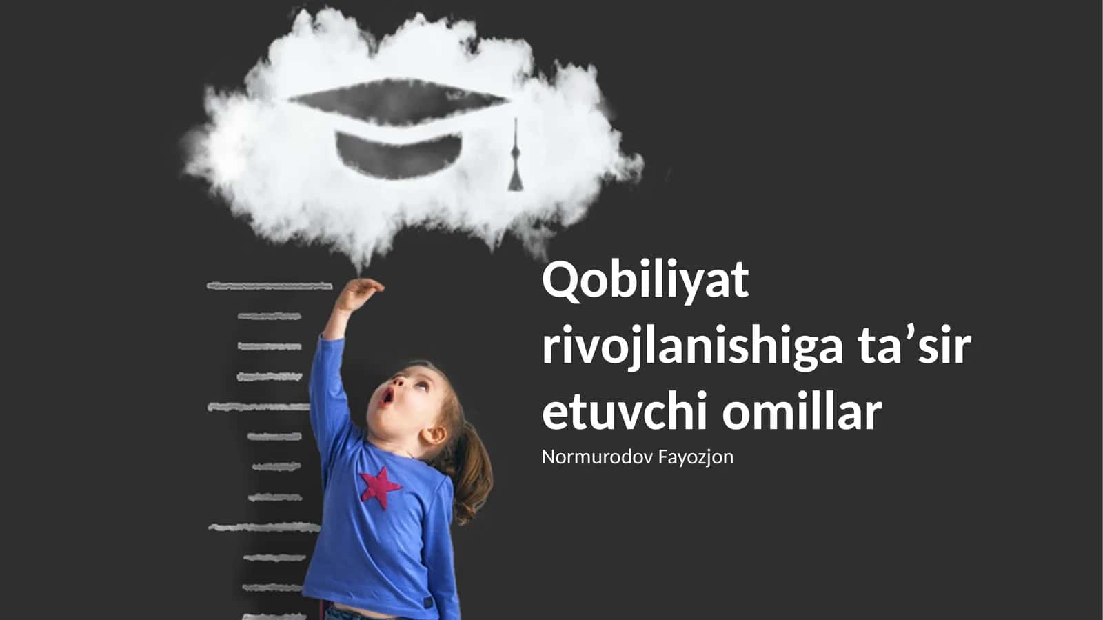 Qobiliyat rivojlanishiga taʼsir etuvchi omillar