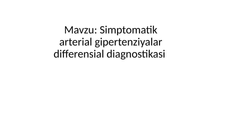 Simptomatik arterial gipertenziya lardifferensial diagnostikasi