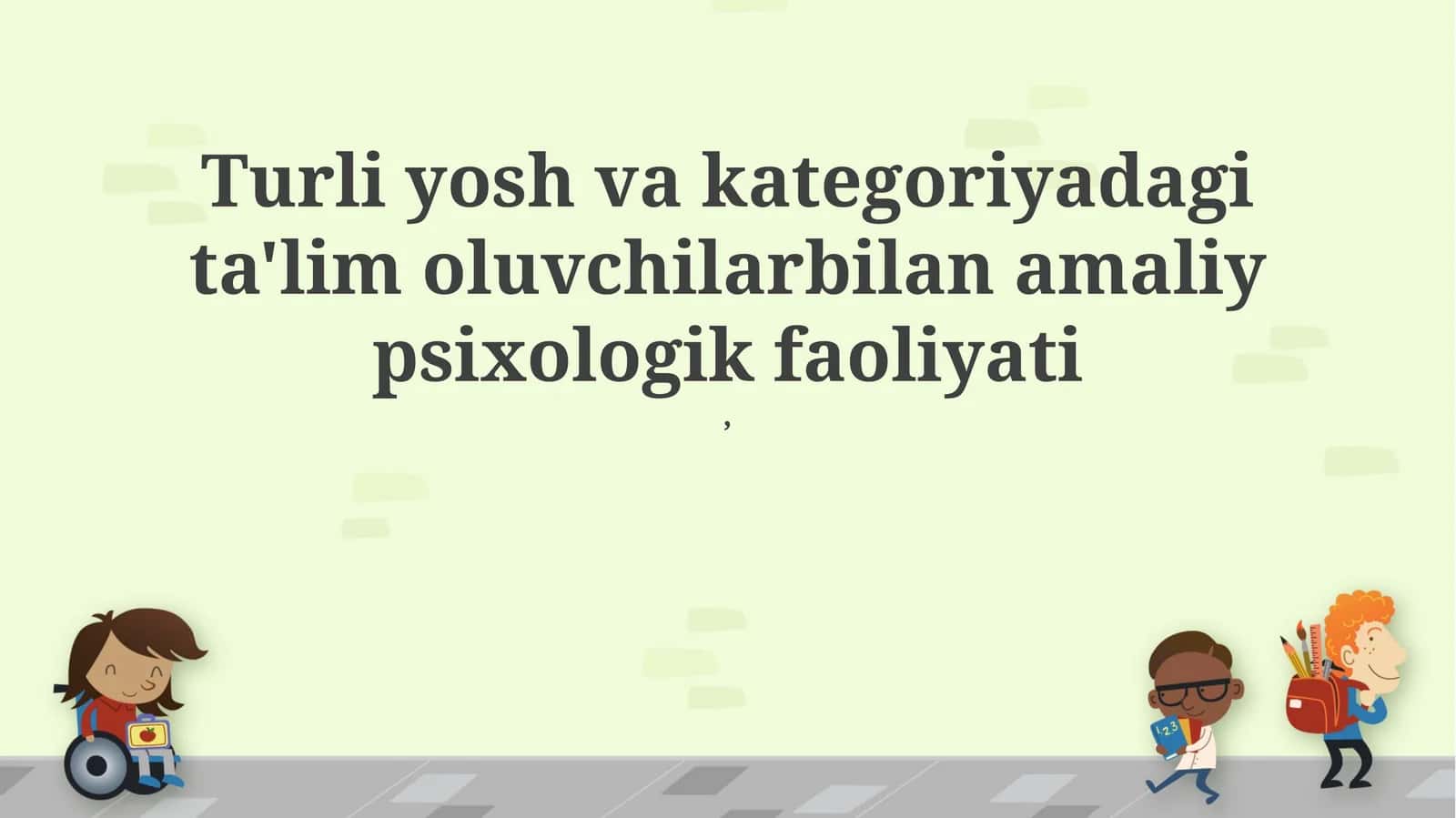 Yosh va Toifadagi O'quvchilarning Psixologik Xususiyatlari