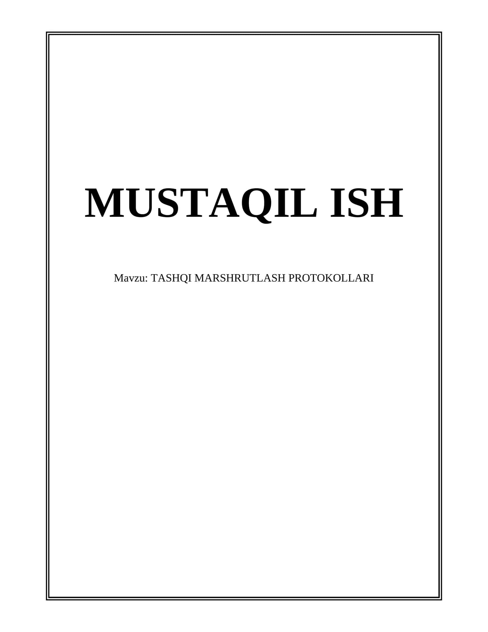 TASHQI MARSHRUTLASH PROTOKOLLARI