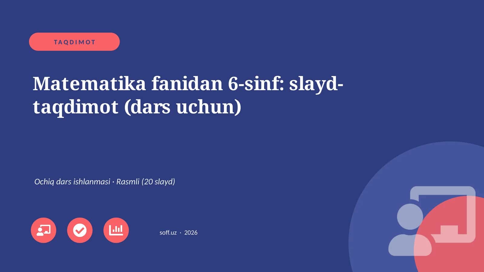 Matematika fanidan 6-sinf: slayd-taqdimot (dars uchun)