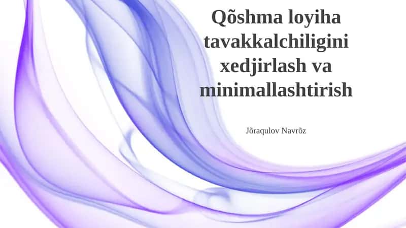 Qo'shma Loyiha Tavakkalchiligini Xedjirlash va Minimallashtirish