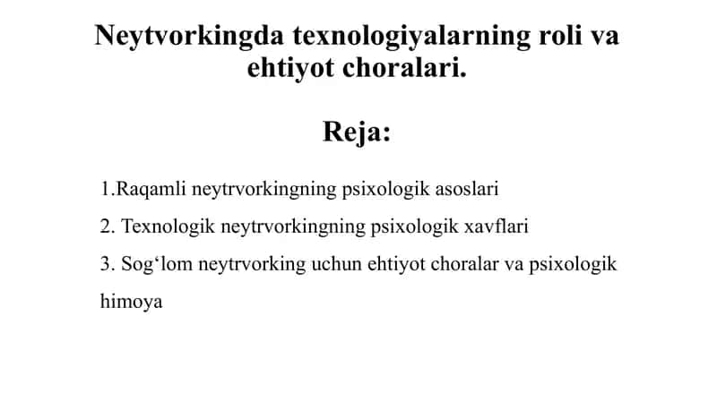 Neytvorkingda texnologiyalar  roli va ehtiyot choralari