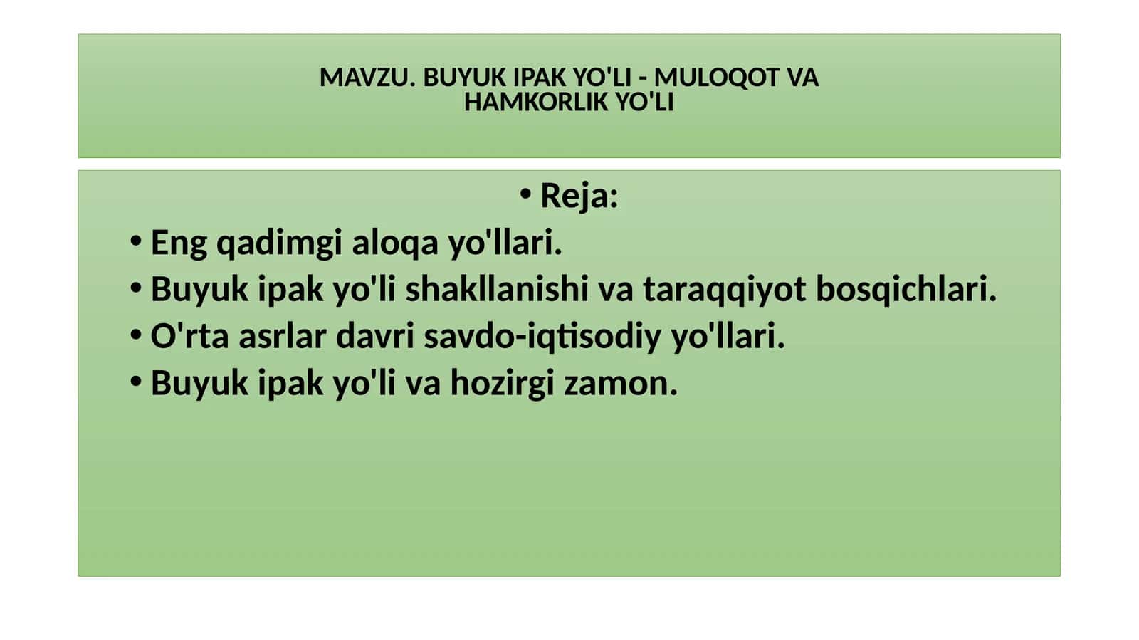 Buyuk Ipak Yo'li-Muloqot vahamkorlik yo'li