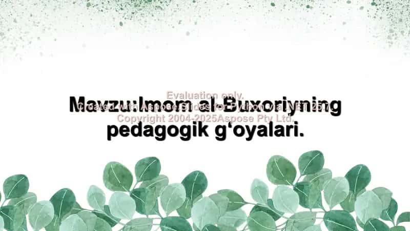 Imom al-Buxoriyning pedagogik gʻoyalari