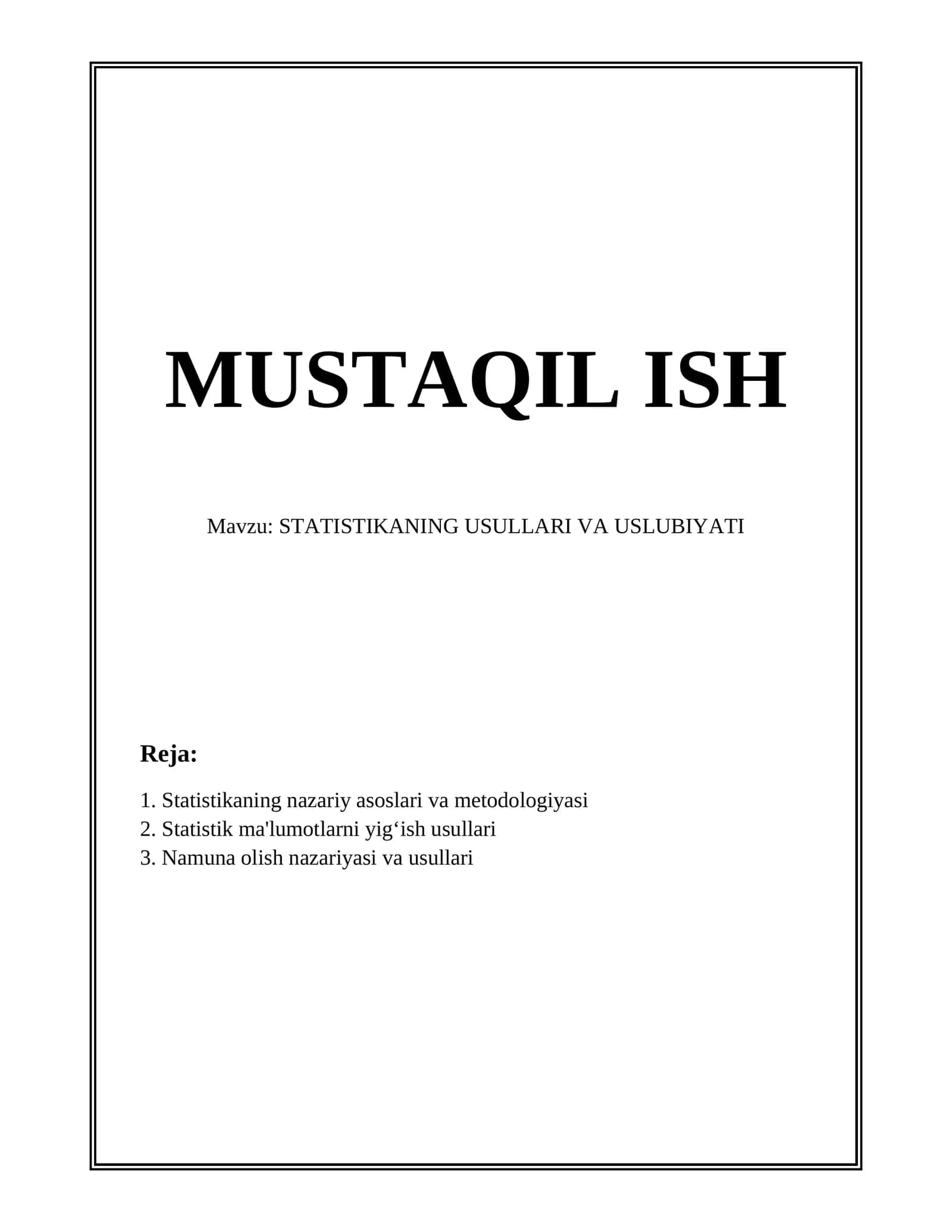 STATISTIKANING USULLARI VA USLUBIYATI