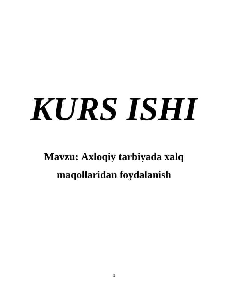 Axloqiy tarbiyada xalq maqollaridan foydalanish
