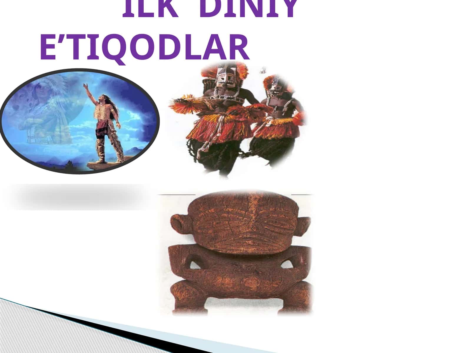 ILK DINIY E’TIQODLAR