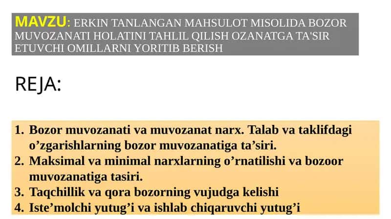 ERKIN TANLANGAN MAHSULOT MISOLIDA BOZOR MUVOZANATI HOLATINI TAHLIL QILISH OZANATGA TA'SIR ETUVCHI OMILLARNI YORITIB BERISH