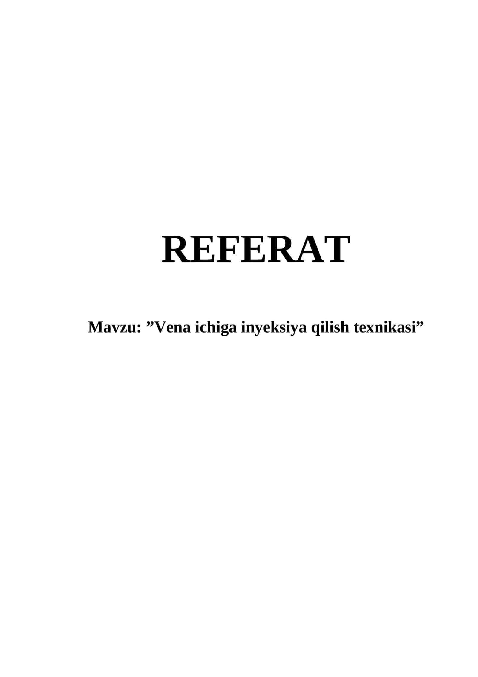 Vena ichiga inyeksiya qilish texnikasi
