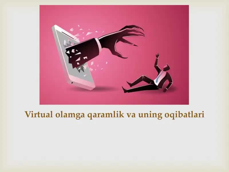 Virtual olamga qaramlik va uning oqibatlari
