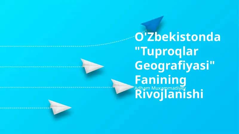 Tuproqlar Geografiyasi Fanining Rivojlanishi