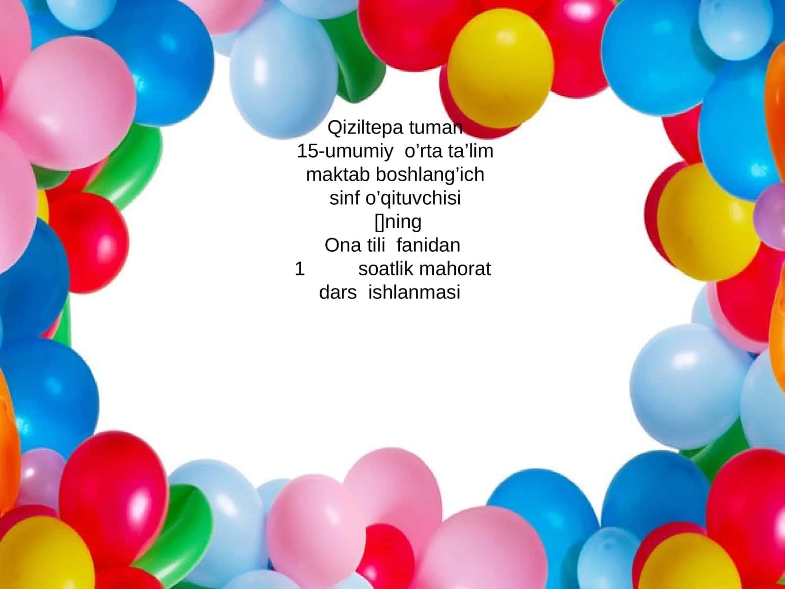 onatili fanidan soatlik mahorat dars ishlanmasi