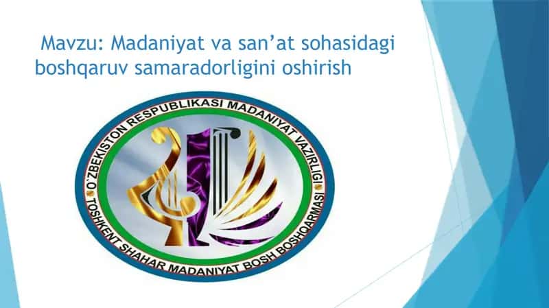Madaniyat va san’at sohasidagi boshqaruv samaradorligini oshirish