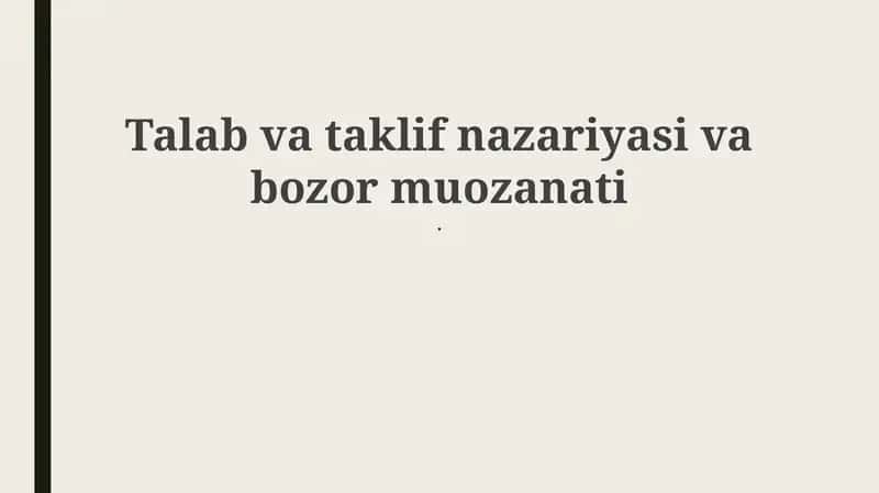 Talab va taklif nazariyasi va bozor muozanati