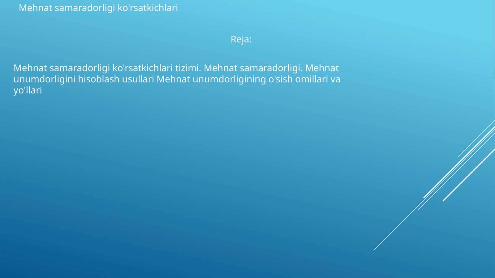 Mehnat samaradorligi ko'rsatkichlari