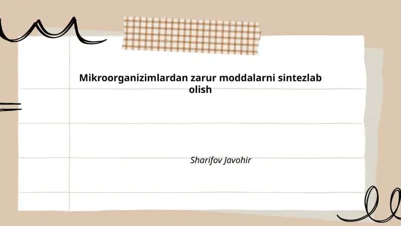 Mikroorganizmlardan Zarur Moddalarni Sintezlab Olish