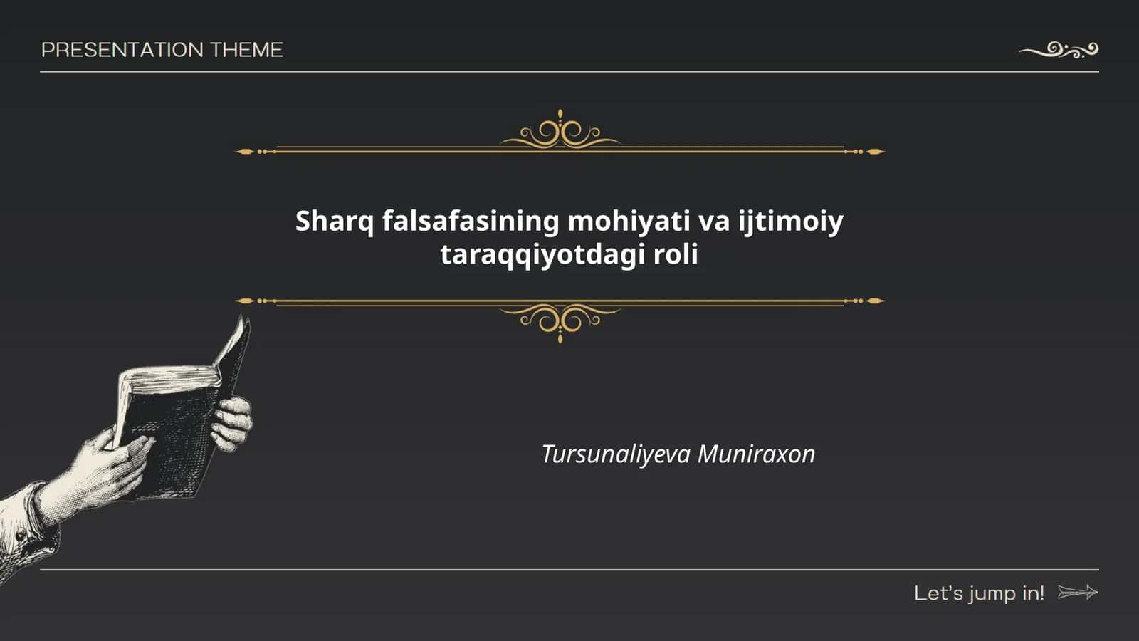 Sharq falsafasining mohiyati va ijtimoiy taraqqiyotdagi roli