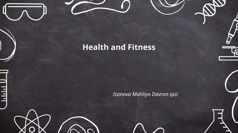 Health and Fitness