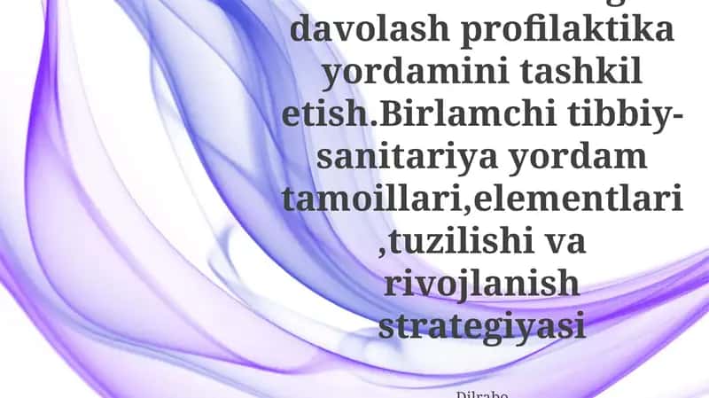 Birlamchi Sog'liqni Saqlash: Tamoyillar, Elementlar, Tuzilma va Rivojlanish Strategiyasi