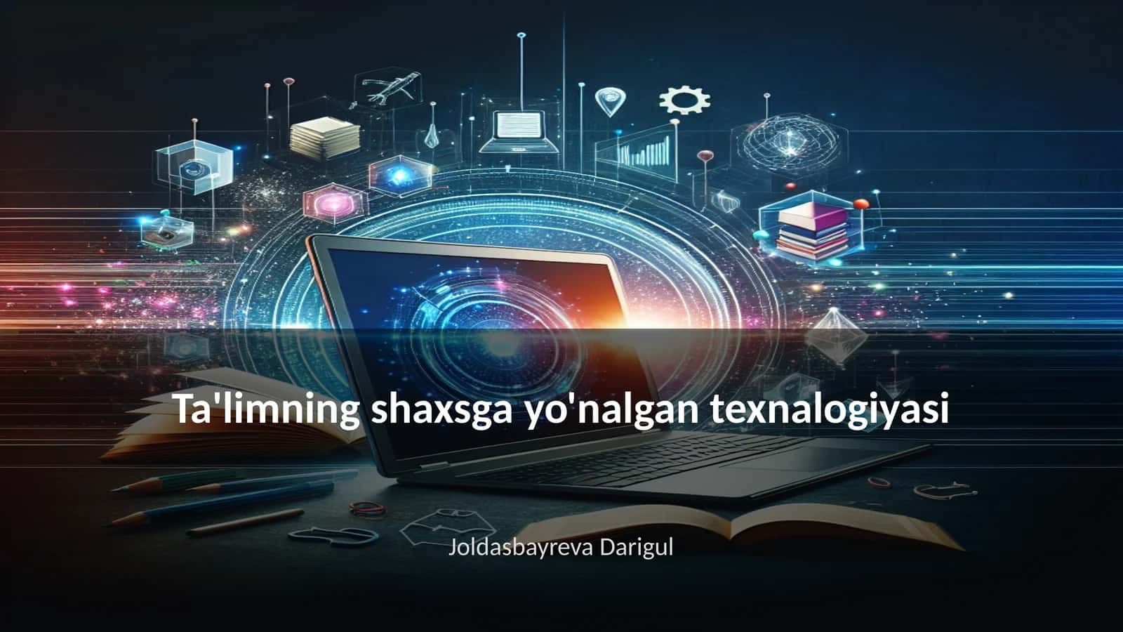 Ta'limning shaxsga yo'nalgan texnalogiyasi