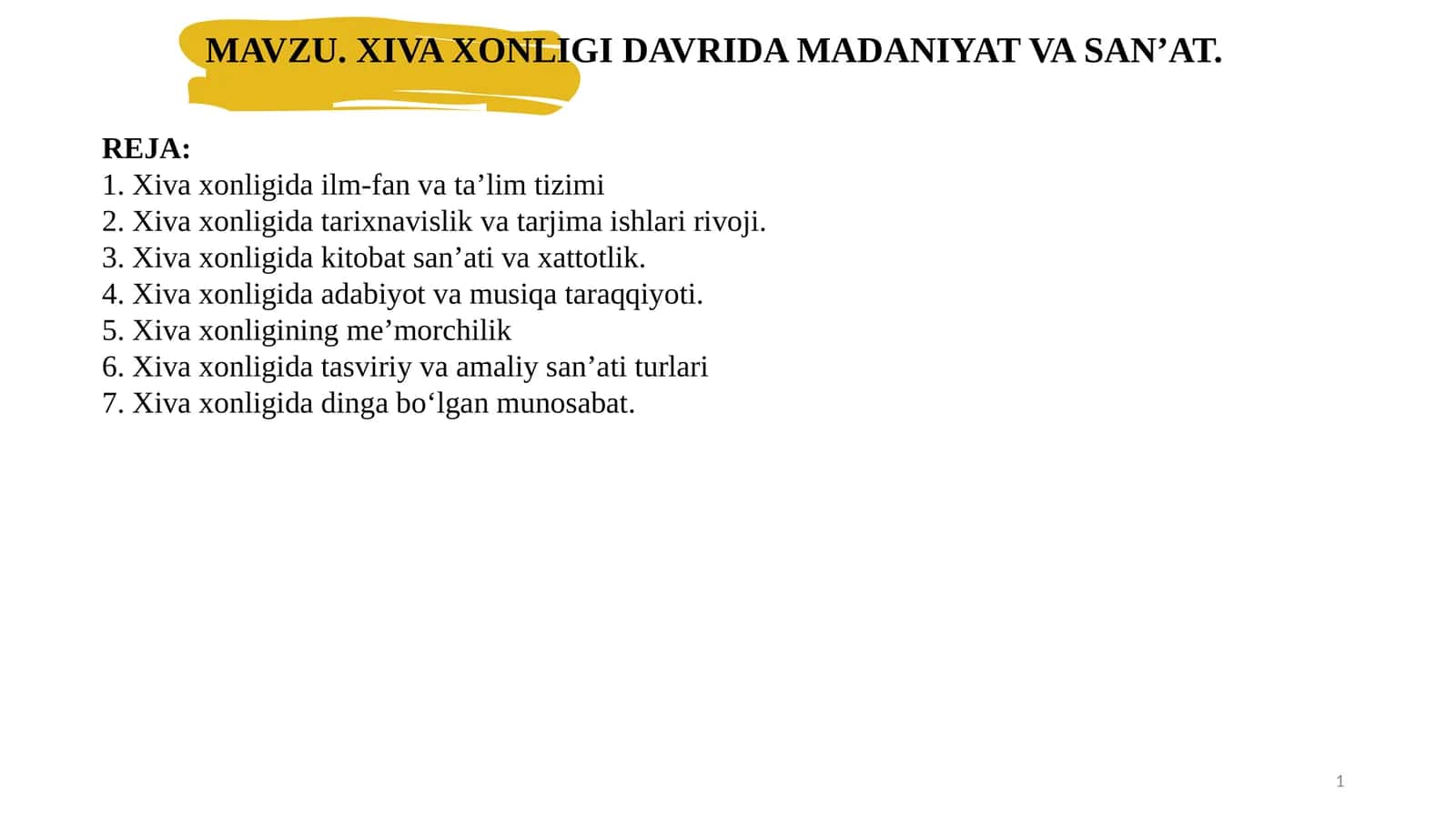 XIVA XONLIGI DAVRIDA MADANIYAT VA SAN’AT.